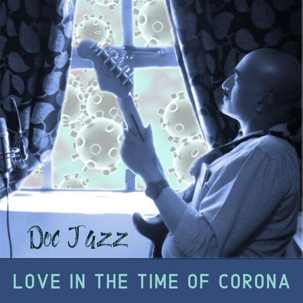 Cover art for Love in the Time of Corona